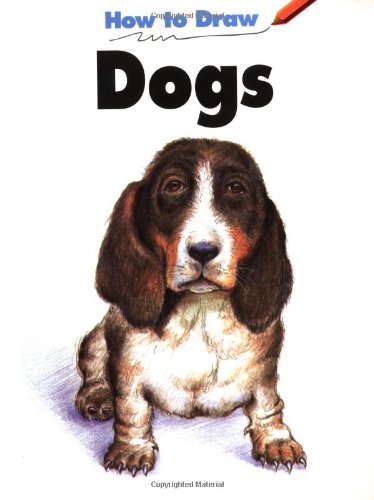 How to Draw Dogs (How to Draw)