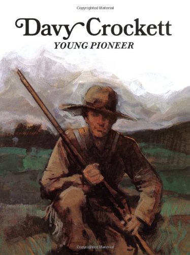 Davy Crockett: Young Pioneer