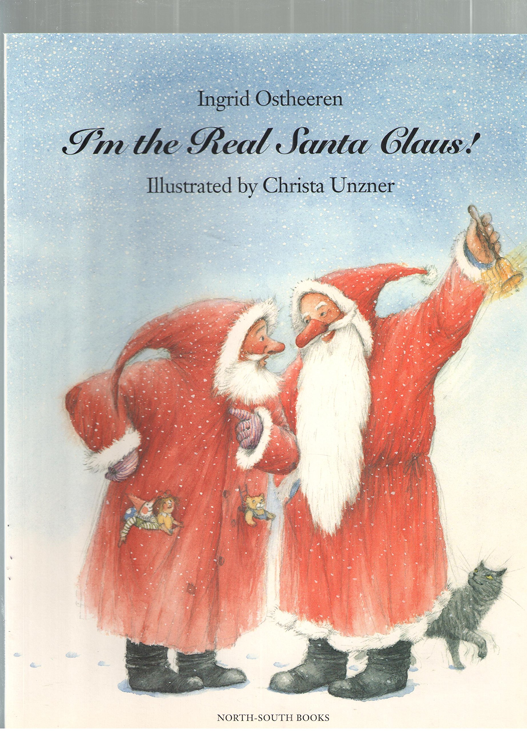 I'm the Real Santa Claus (North-South Paperback)