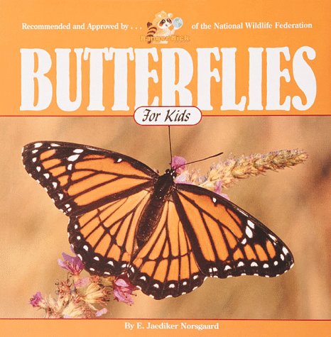 Butterflies for Kids (Wildlife for Kids Series)