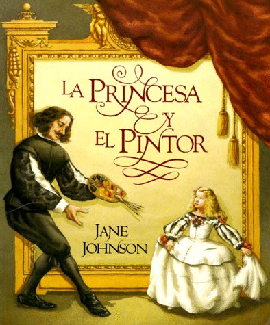 LA Princesa Y El Pintor (Spanish Edition)