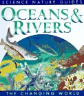 Oceans & Rivers (Changing World Series)