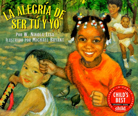 LA Alegria De Ser Tu Y Yo (Spanish Edition)