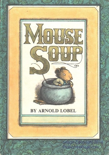 Mouse Soup (An I Can Read Book)