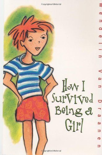 How I Survived Being a Girl