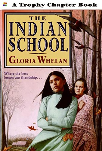 The Indian School (Trophy Chapter Book)