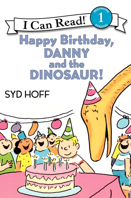 Happy Birthday, Danny and the Dinosaur! (I Can Read Level 1)