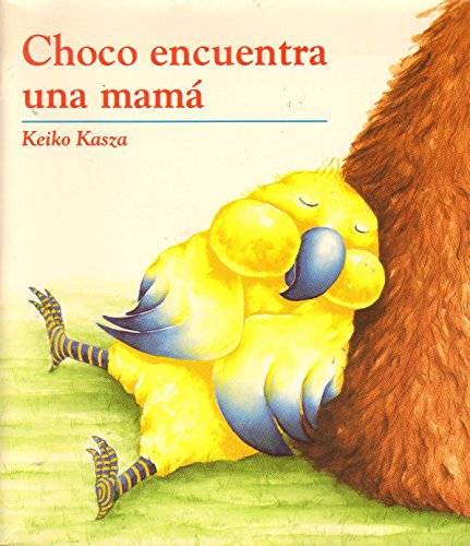 Harcourt School Publishers Cielo Abierto: Student Edition :Choco Encuentra Una Mama Cielo Abrto1 CHOCO ENCUENTRA UNA MAMA 1997 (Spanish Edition)