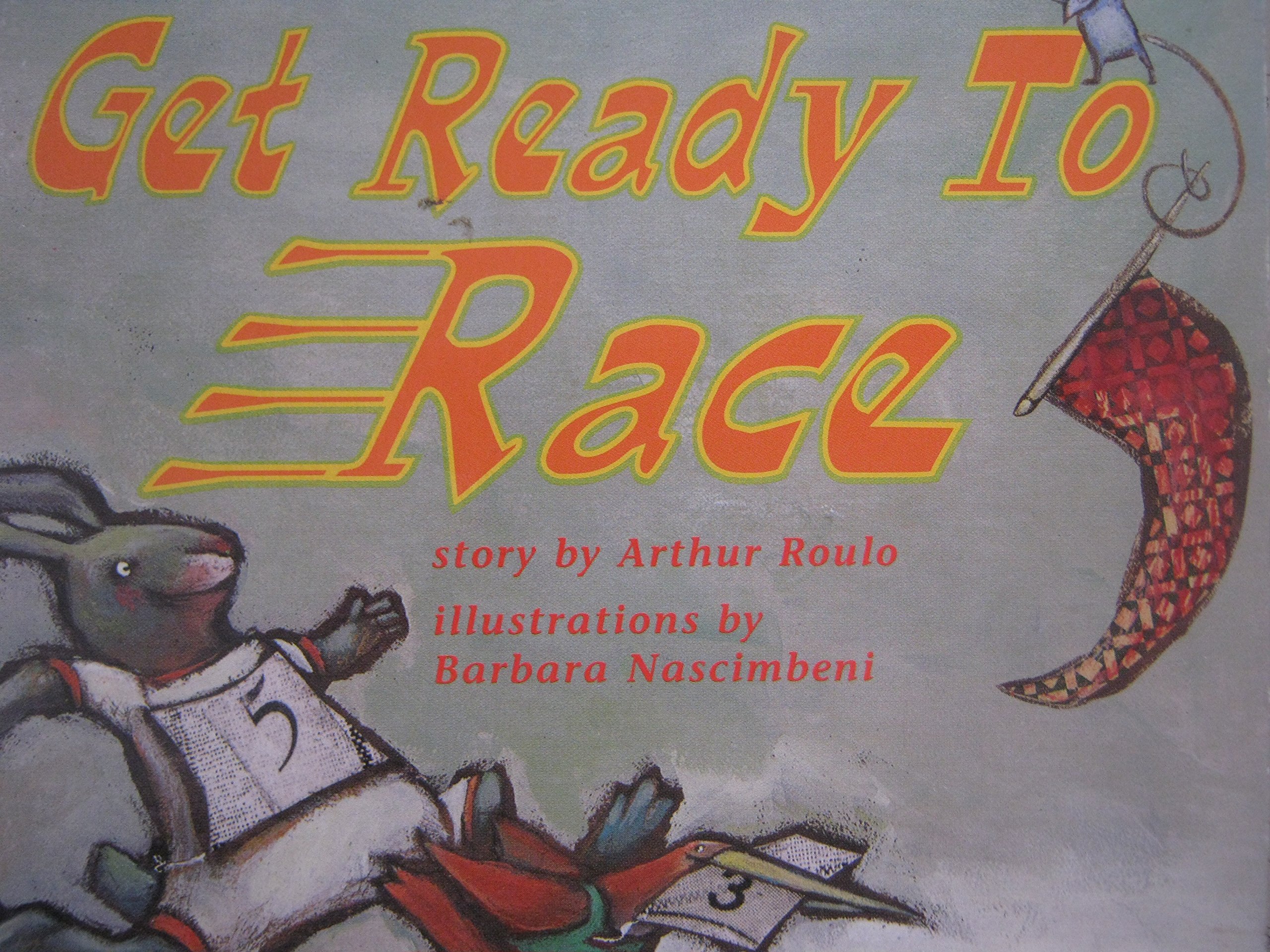 Harcourt School Publishers Signatures: Reader Grade 2 Get Ready To Race