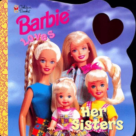 Barbie Loves Her Sisters (Look-Look)