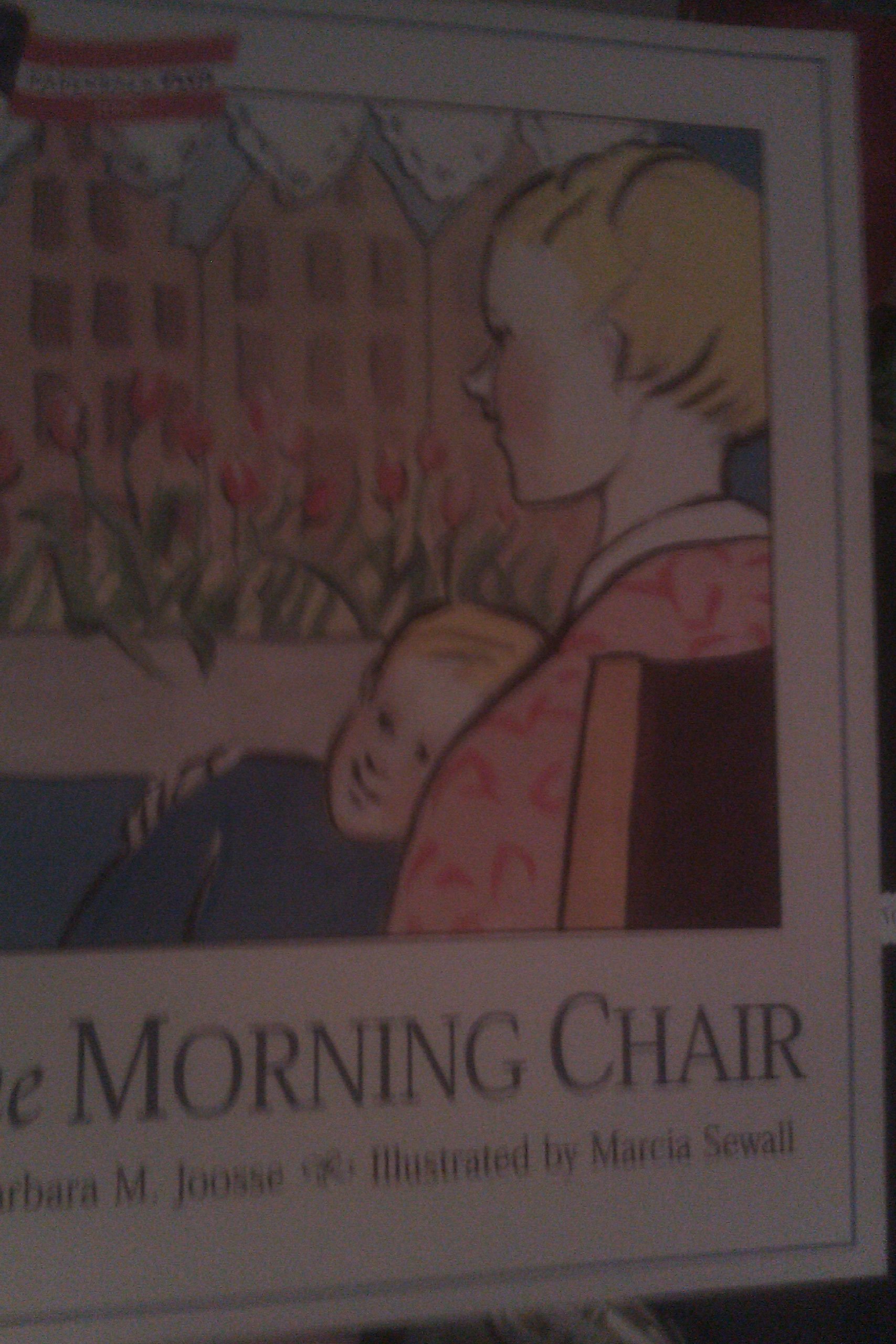 The morning chair