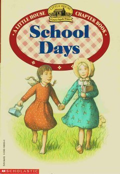 School days (Little house chapter book)