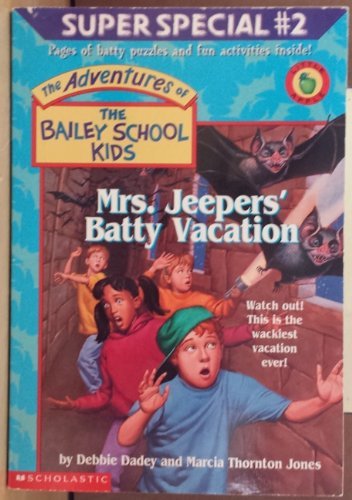 Mrs. Jeepers' Batty Vacation (Super Special, No.22)