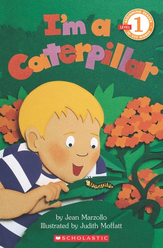 I'm a Caterpillar (Scholastic Reader Level 1)