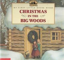 Christmas in the Big Woods (Little House)
