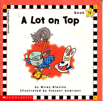 A lot on top (Scholastic phonics readers)