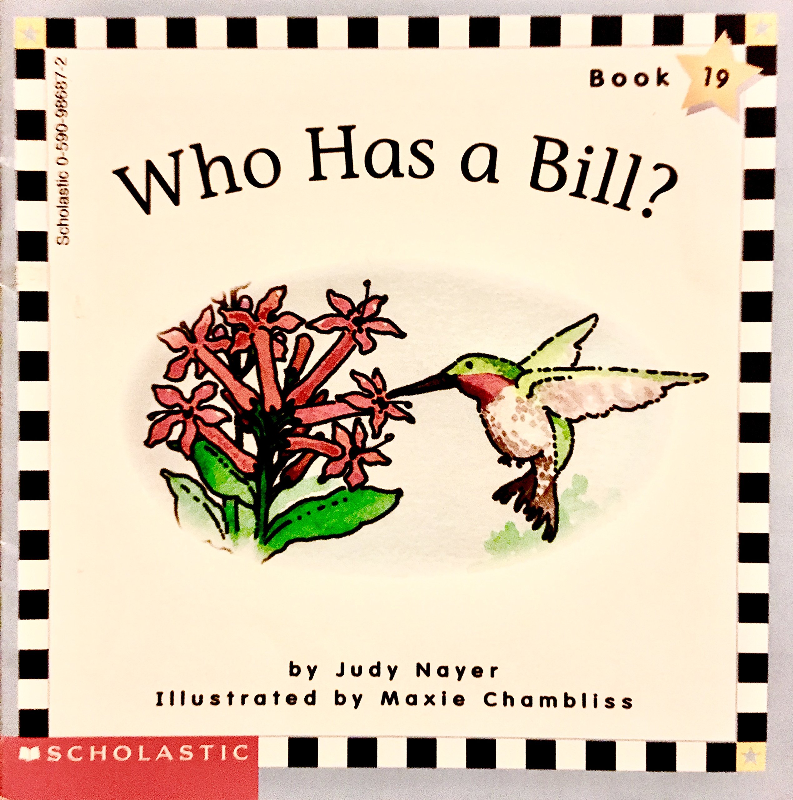 Who Has a Bill? (Scholastic Phonics Readers, Book 19)