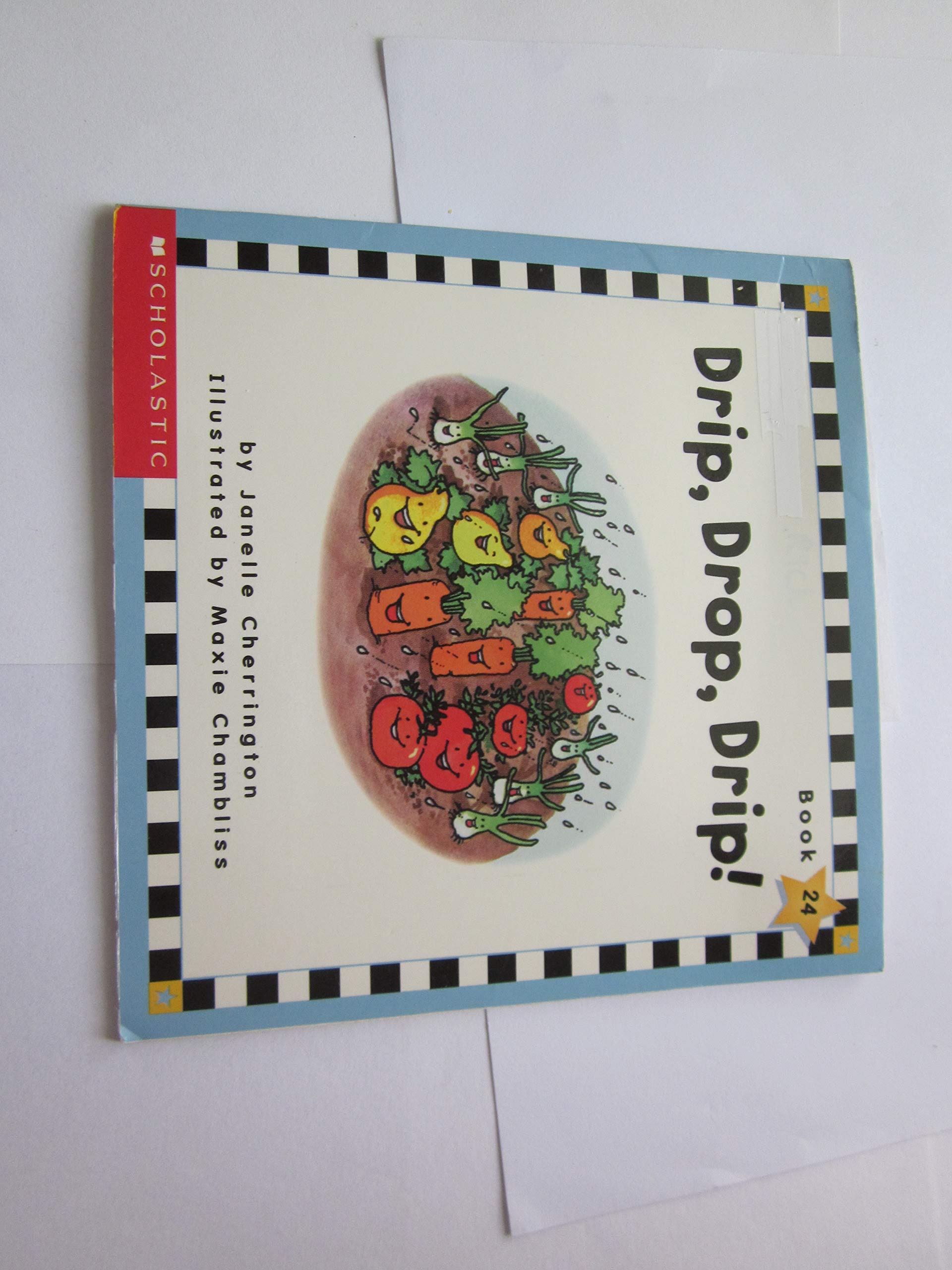 Drip, drop drip! (Scholastic phonics readers)