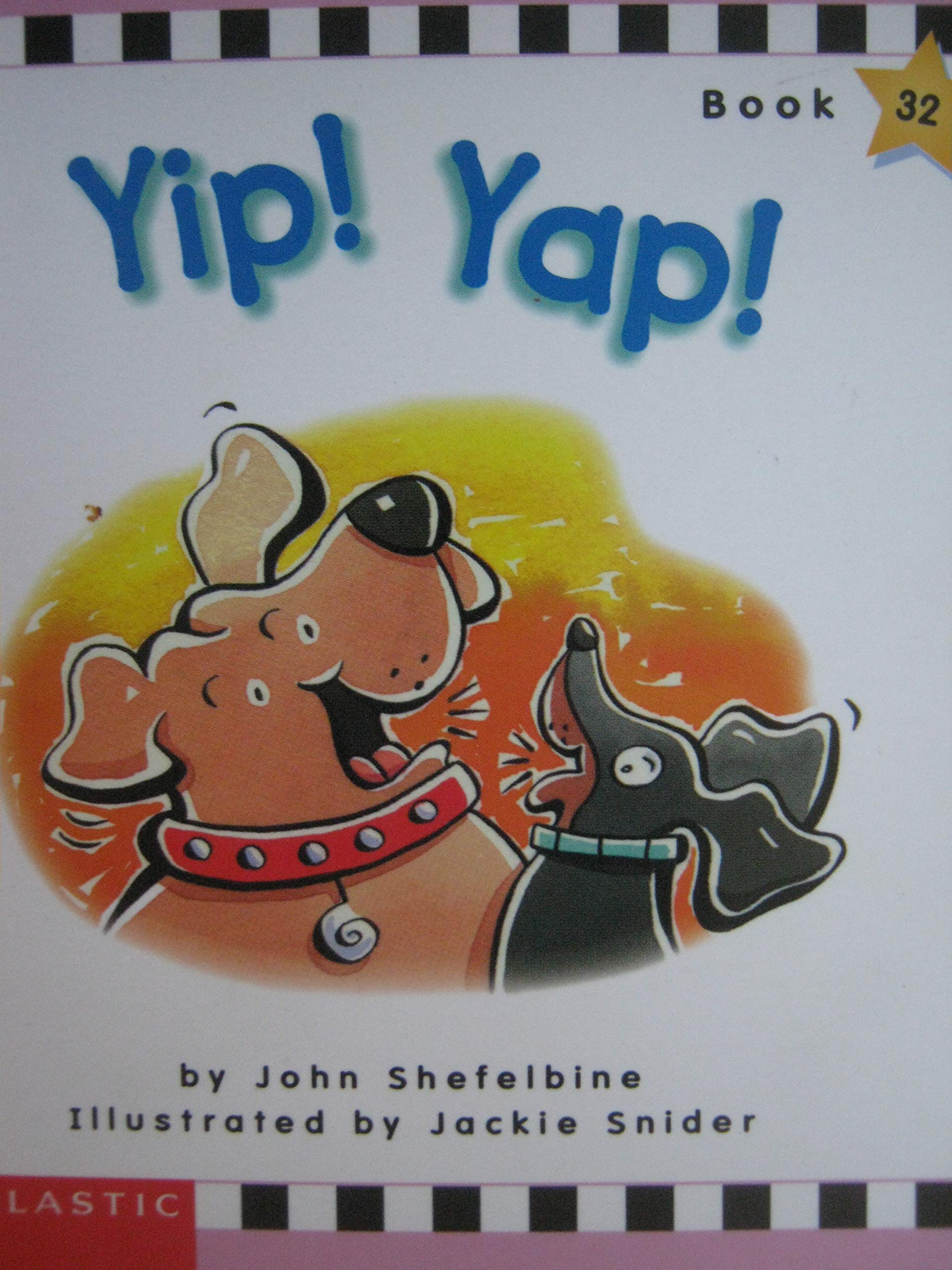 YIP YAP, SCHOLASTIC PHONICS READERS