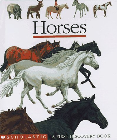 Horses: A First Discovery Book (First Discovery Books)