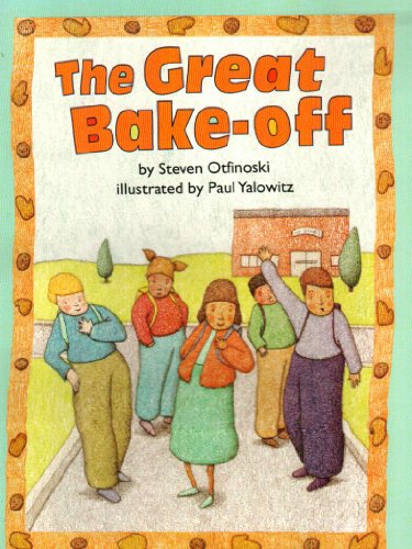 The Great Bake-Off (Scott Foresman Reading: Leveled Reader 146a)