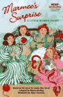 Marmee's Surprise: A Little Women Story (Step into Reading, Step 3, paper)