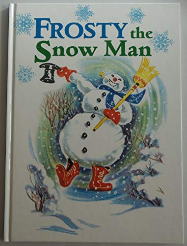 Frosty the Snow Man