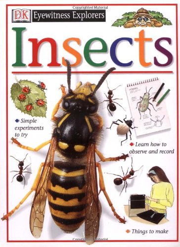 Eyewitness Explorers: Insects