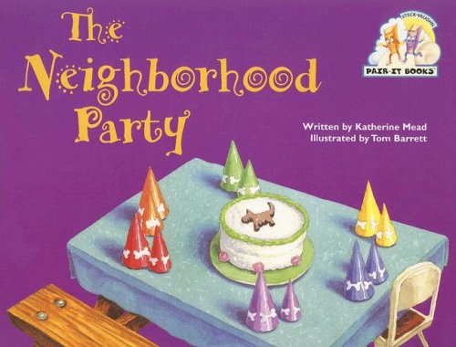Steck-Vaughn Pair-It Books Emergent 1: Individual Student Edition the Neighborhood Party