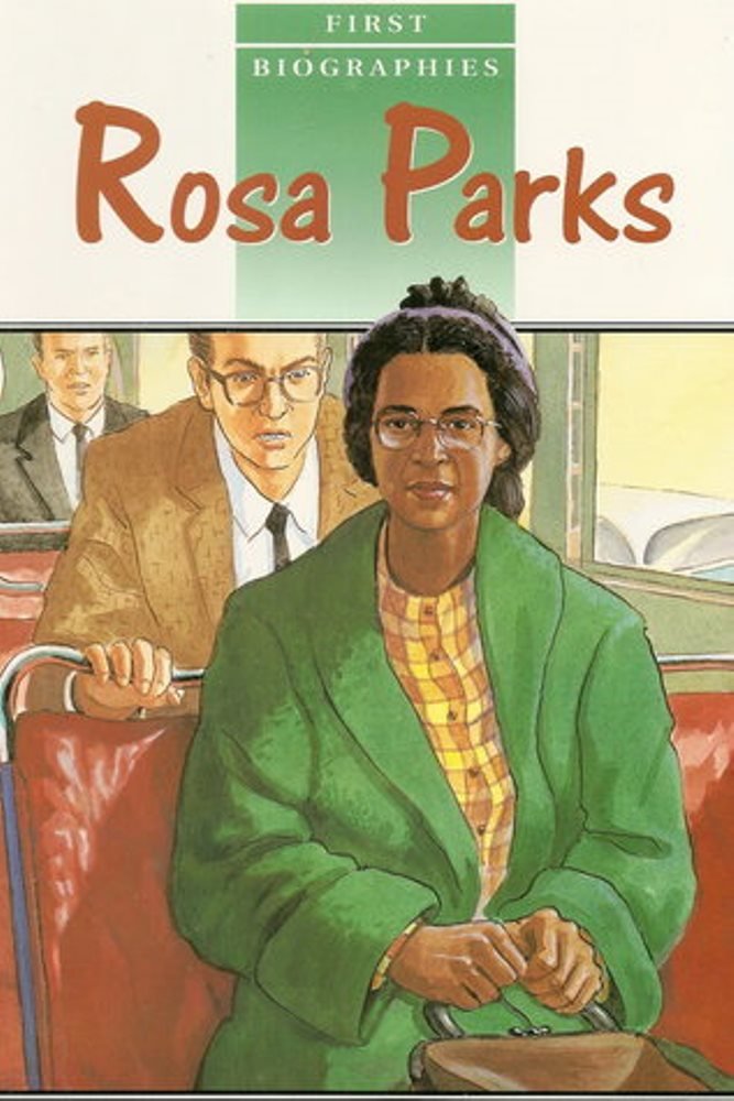 First Biographies: Student Reader Rosa Parks, Story Book