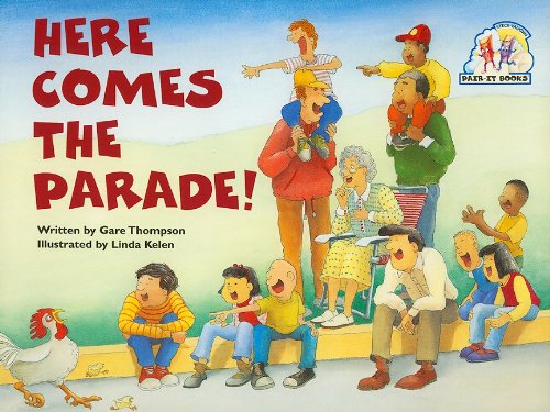 Here Comes the Parade: Student Reader (Steck-vaughn Pair-it Books Emergent)