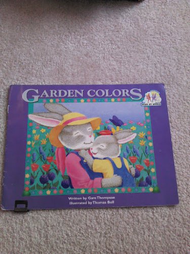 Steck-Vaughn Pair-It Books Emergent: Student Reader Garden Colors , Story Book