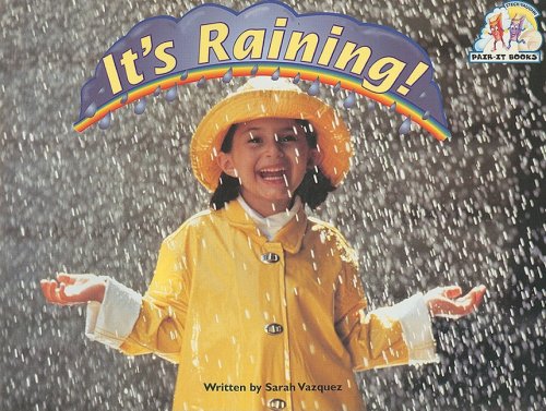 It's Raining: Student Reader (Steck-vaughn Pair-it Books Emergent)