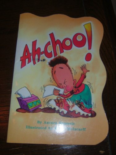 Ah-choo! (Sadlier little books phonics)