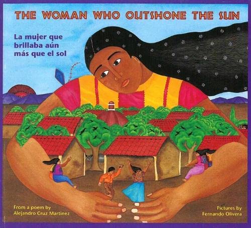La mujer que brillaba aún más que el sol / The Woman Who Outshone the Sun