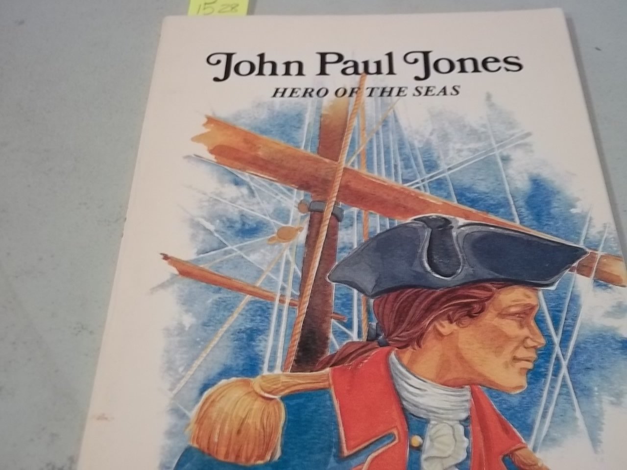 John Paul Jones : Hero of the Seas (Easy Biographies)