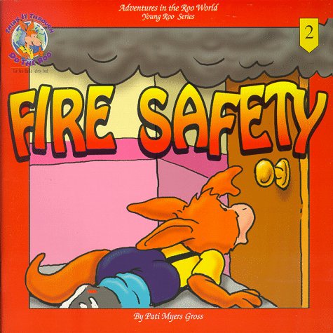 Fire Safety (Adventures in the Roo World - Young Roo Series No. 2)