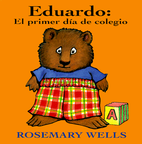 Eduardo el primer dia de colegio / Edward Unready for School (Edward-the-unready) (Spanish Edition)