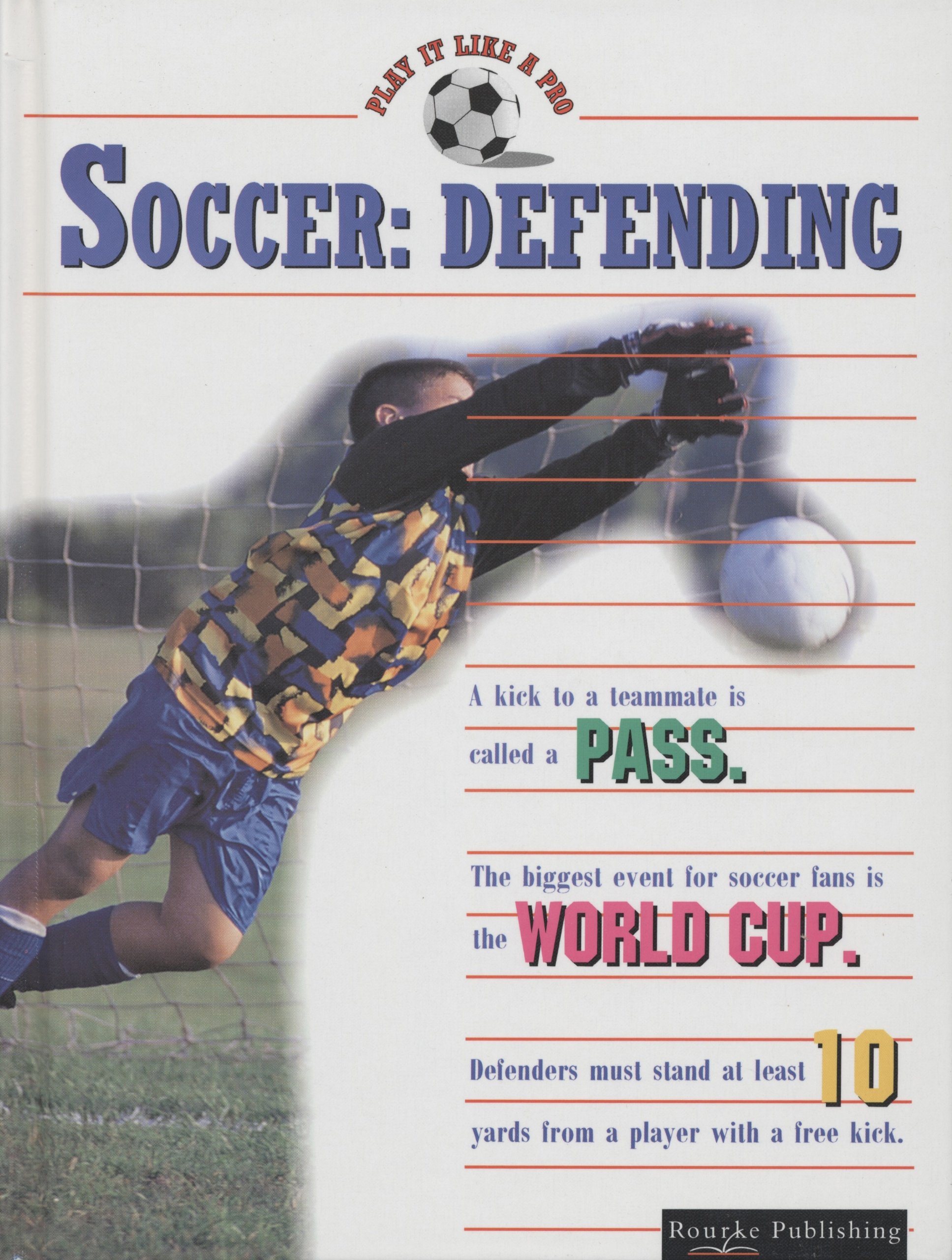 Soccer: Defending (Play It Like a Pro)