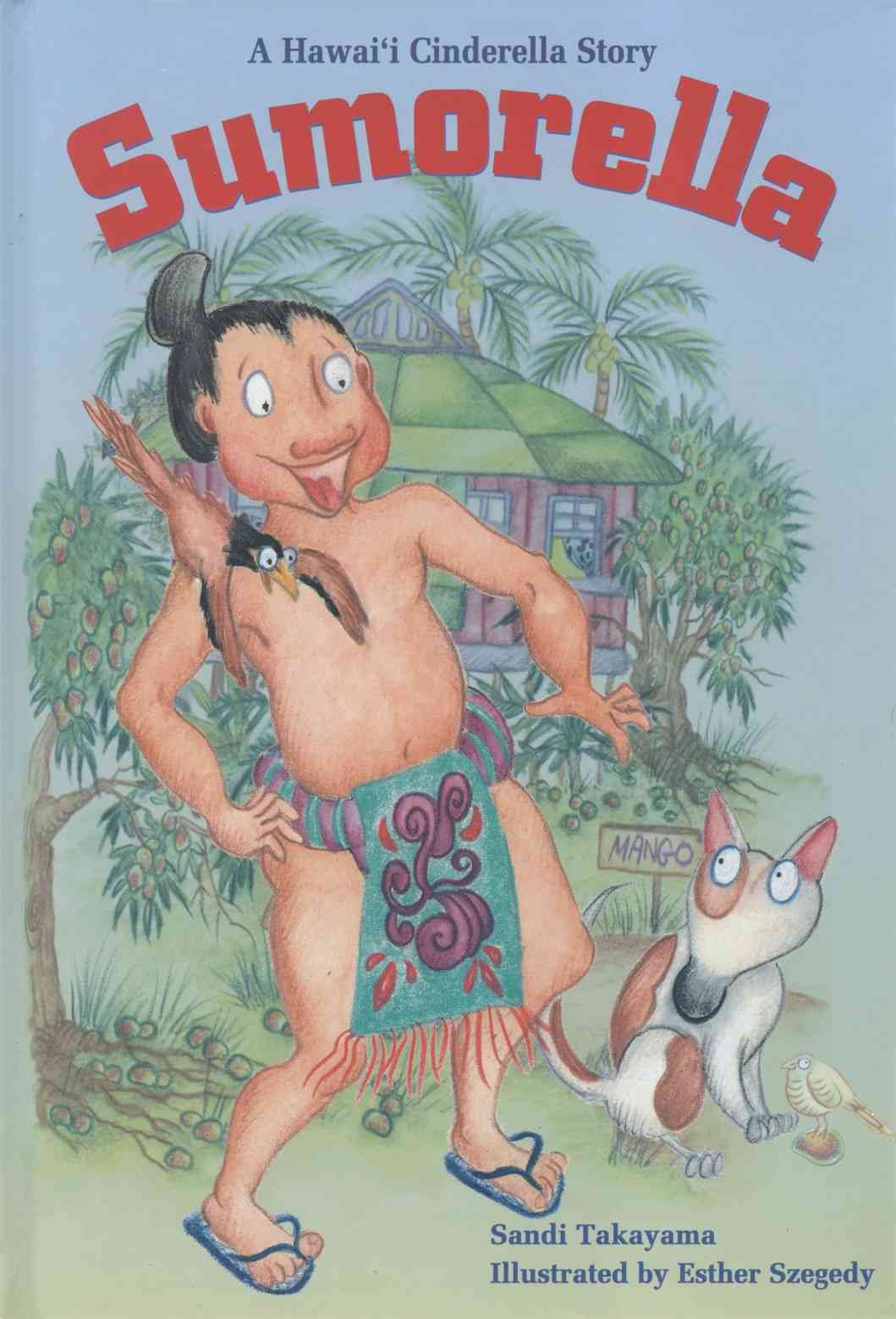 Sumorella: A Hawaii Cinderella Story