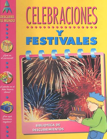 Celebraciones Y Festivales (Discovery Library)