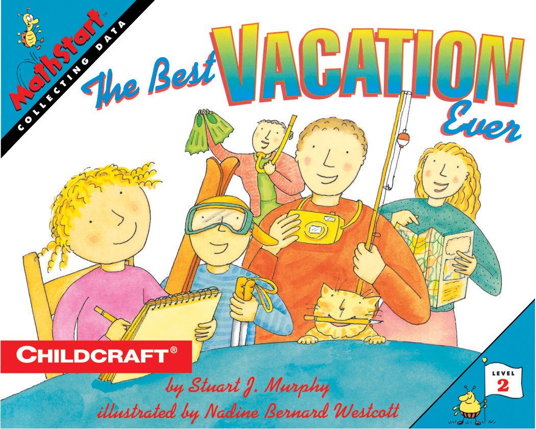 The Best Vacation Ever (MathStart 2)