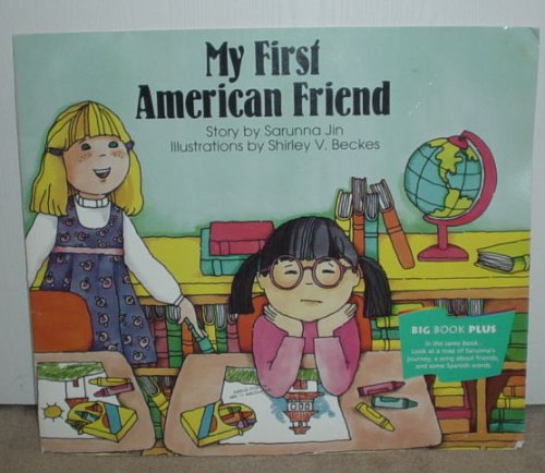 My First American Friend - Houghton Mifflin Big Book (Invitations to Literacy)
