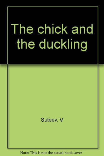 The chick and the duckling