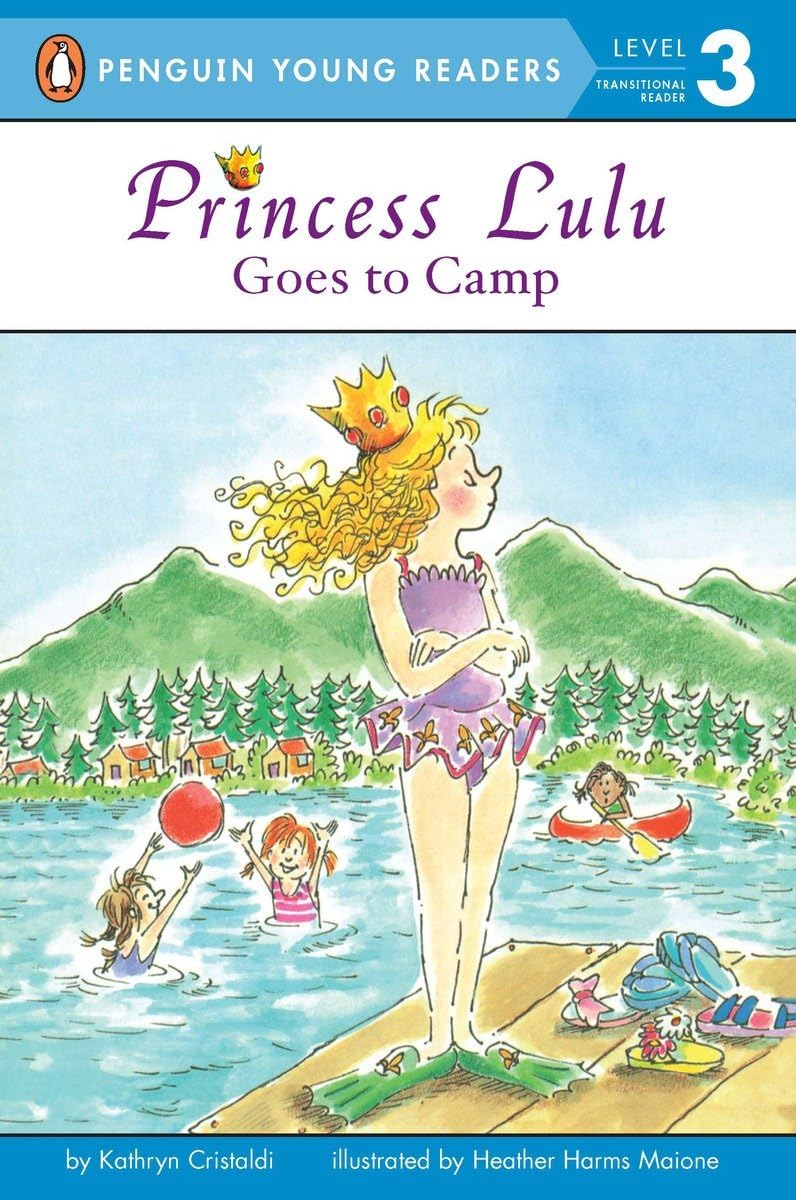 Princess Lulu Goes to Camp (Penguin Young Readers, Level 3)