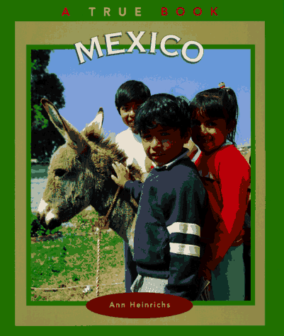 Mexico: A True Book