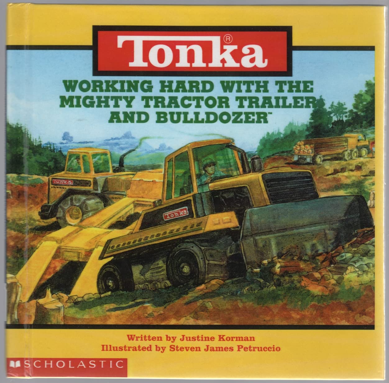 Tonka: Working Hard With The Mighty Tractor Trailer And Bulldozer