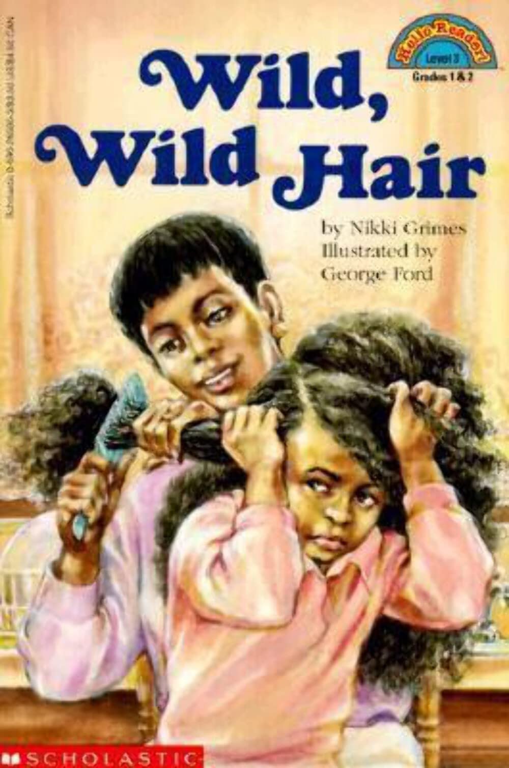 Wild, Wild Hair (level 3) (Hello Reader)