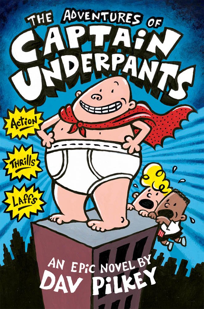 The Adventures of Captain Underpants (Captain Underpants #1) (1)