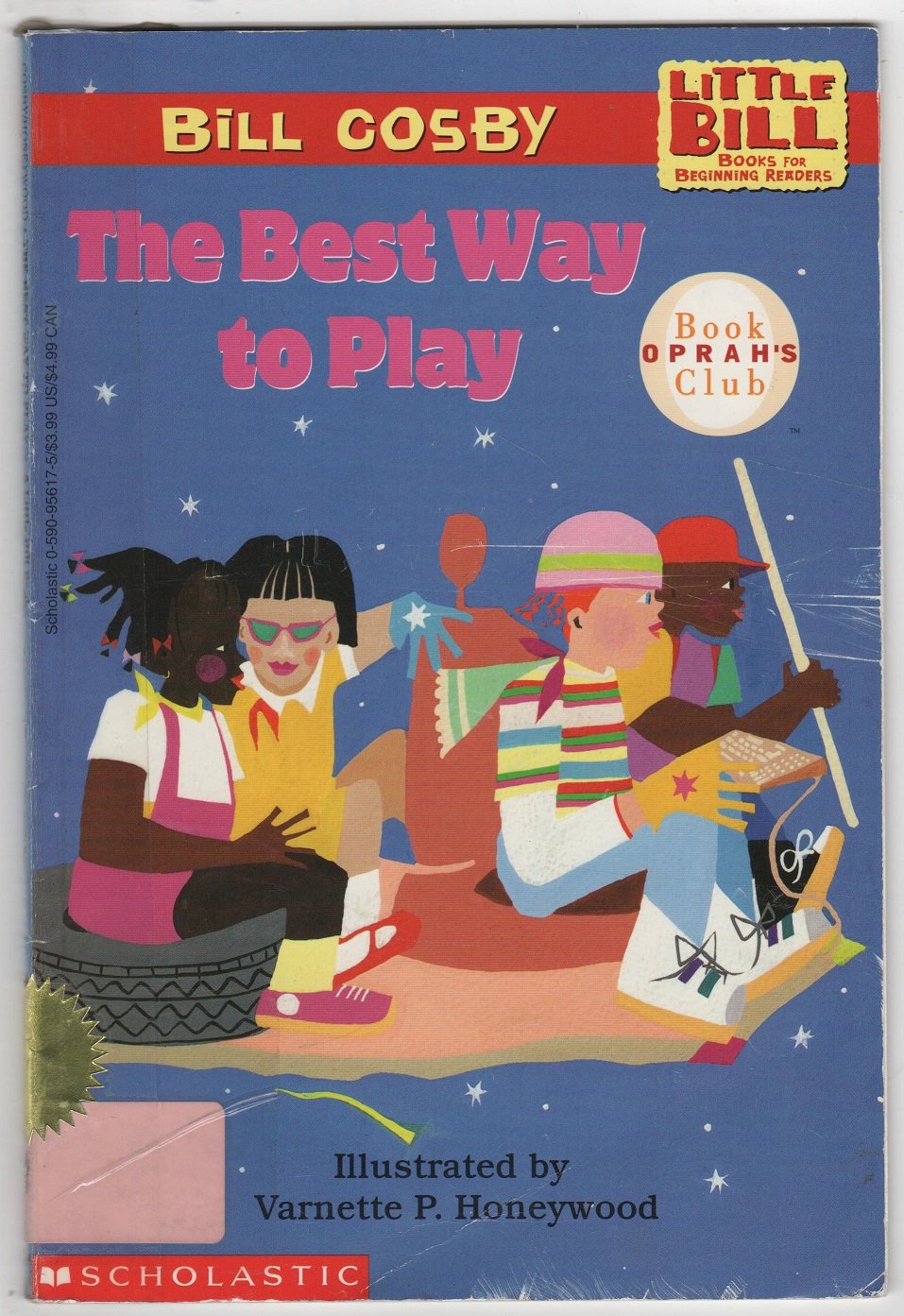 The Best Way to Play: A Little Bill Book for Beginning Readers, Level 3 (Oprah's Book Club)